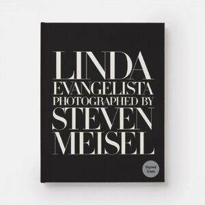 SIGNED COPY - Linda Evangelista Photographed by Steven Meisel